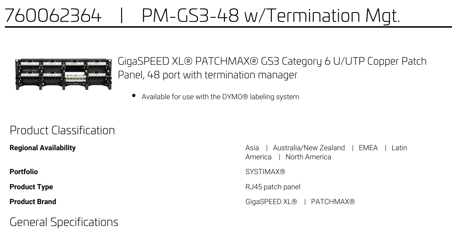 760062364 | PM-GS3-48 w/Termination Mgt. Giga SPEED XL PATCH MAX GS3 Category 6 U/UTP Copper Patch Panel, 48 Port with Termination Manager 760062364 | PM-GS3-48 w/Termination Mgt. Giga SPEED XL PATCH MAX GS3 Category 6 U/UTP Copper Patch Panel, 48 Port with Termination Manager